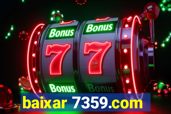baixar 7359.com